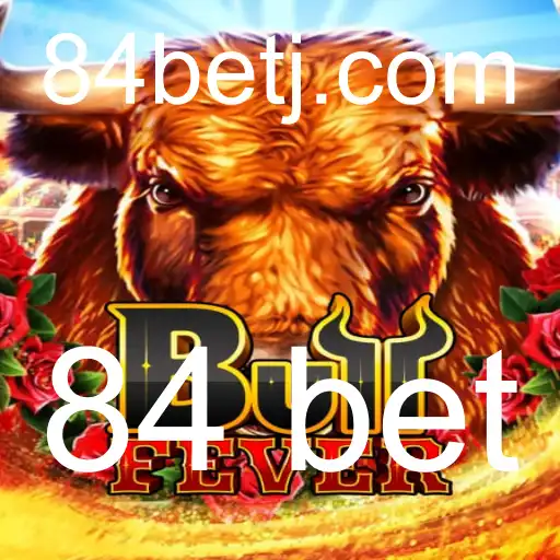 Explorando o Empolgante Mundo do Jogo BullFever e a Inovadora Estratégia 84 Bet